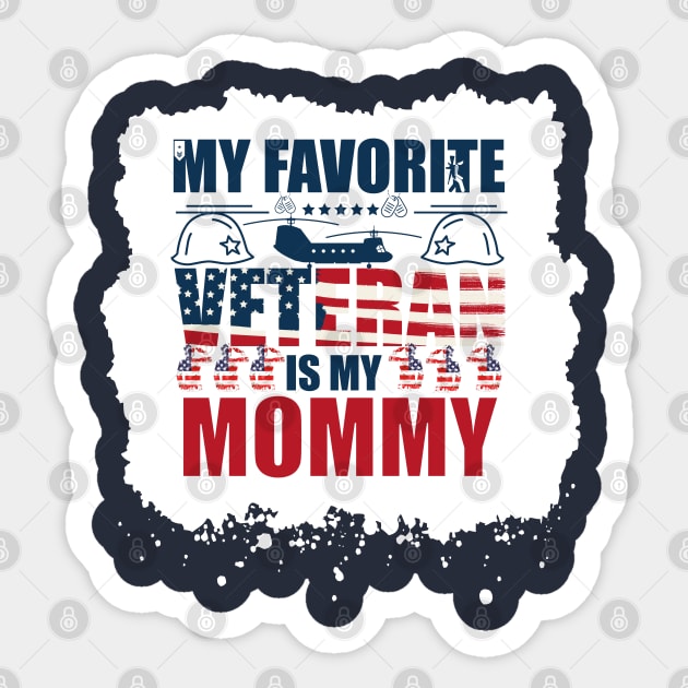 Military Veterans Day My favorite veteran is my family Mom Vintage Sticker by click2print